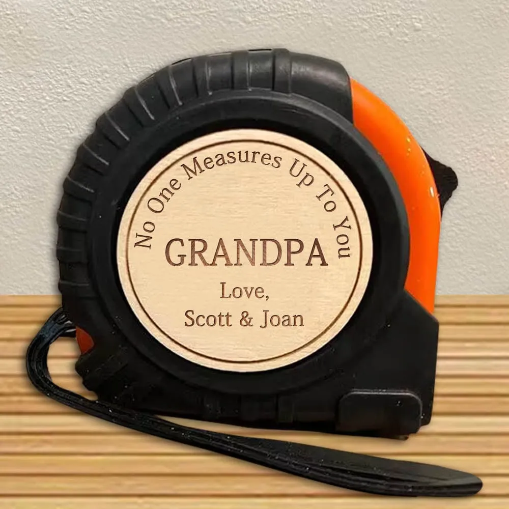 Custom Name Tape Measure Father's Day Gift Personalized Gifts for Dad Husband Grandpa No One Measures Up To You