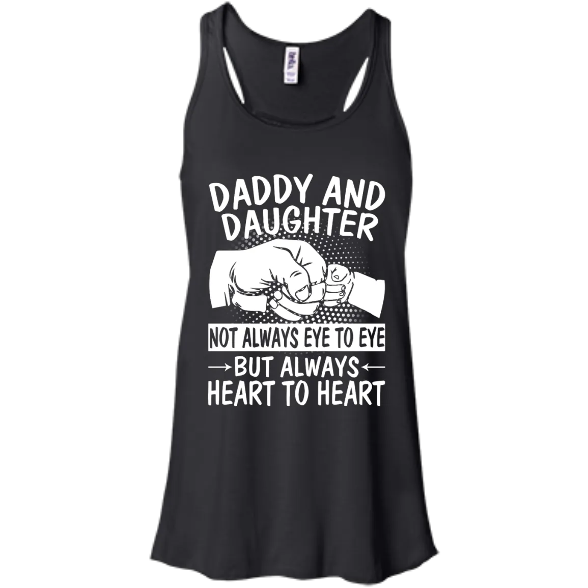 Daddy and Daughter Not Always Eye to Eye shirt, tank