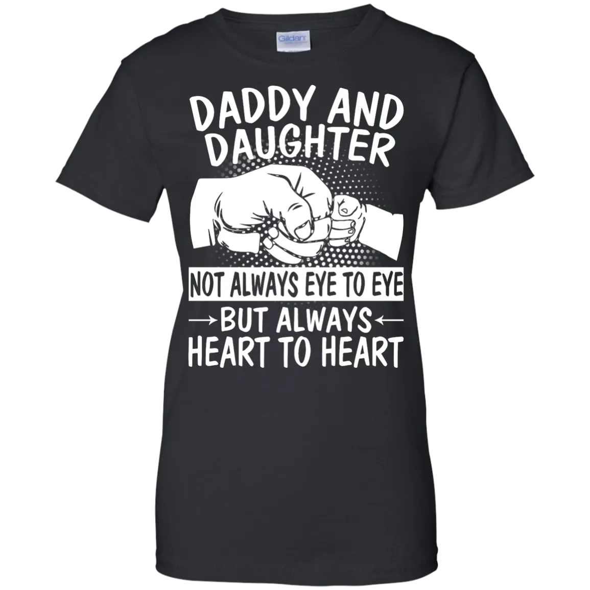 Daddy and Daughter Not Always Eye to Eye shirt, tank