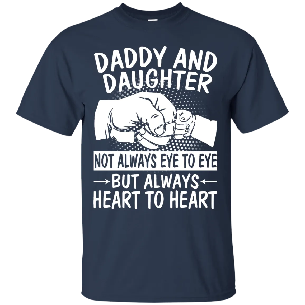 Daddy and Daughter Not Always Eye to Eye shirt, tank