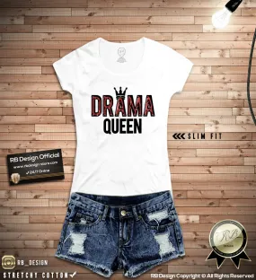 Drama Queen Women's T-shirt Unique Ladies RB Design Style Tee Shirt WD168