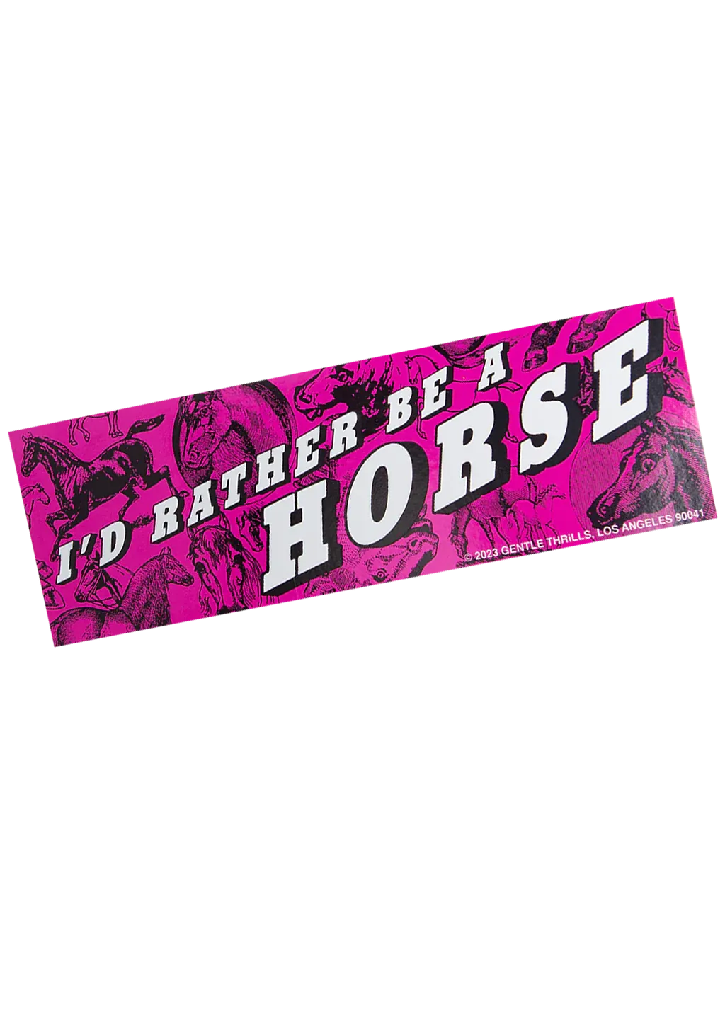 I’d Rather Be A Horse Sticker